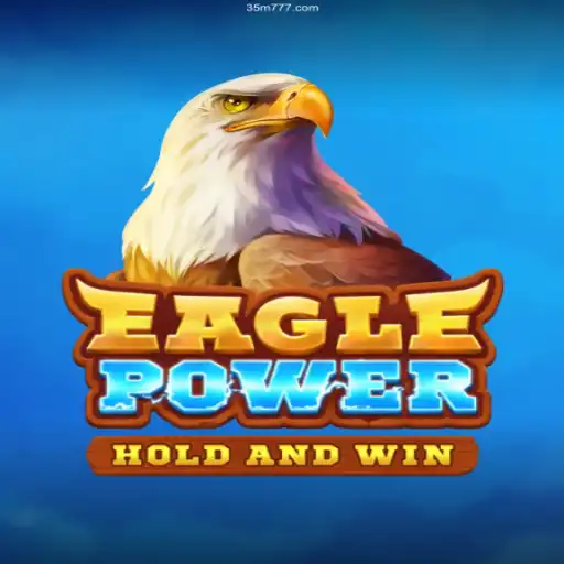 EaglePower: An Adventure Set to Soar